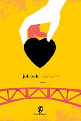Juli Zeh – Cuori vuoti (2021)