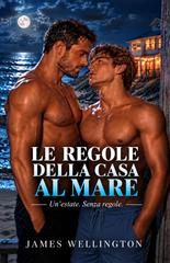 James Wellington – Le Regole Della Casa Al Mare (2026)