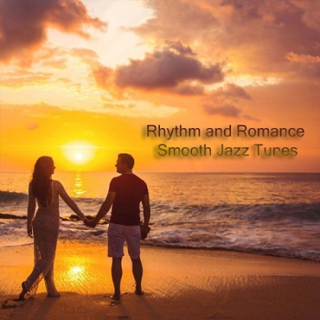 VA   Rhythm and Romance Smooth Jazz Tunes (2020)