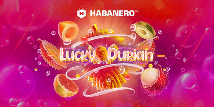 Cara Cerdas Selalu Cuan Di Slot Lucky Durian Banjir Jackpot