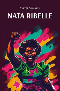 Yvette Samnick - Nata ribelle (2024)