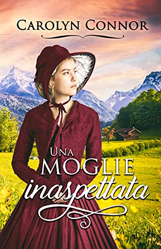 Caroly Connor - Una moglie inaspettata (2021)