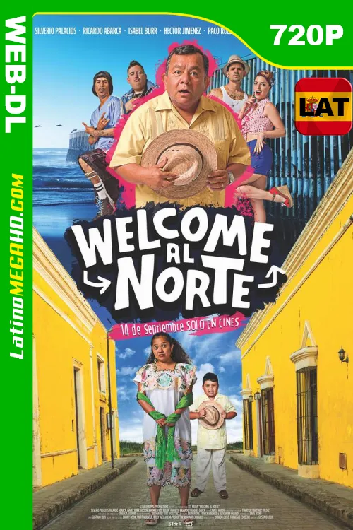 Welcome al Norte (2023) Latino HD STRP WEB-DL 720P