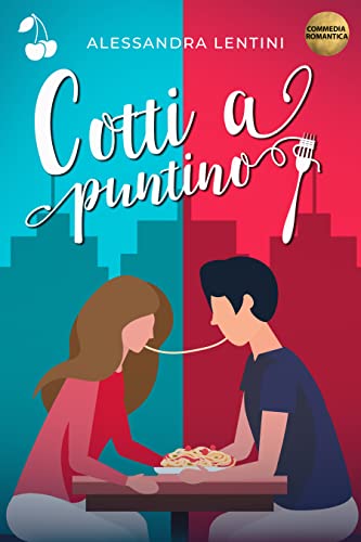 Alessandra Lentini - Cotti a puntino (2022)