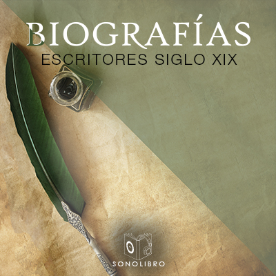 d7299 escritores xix 400 - Biografías. Escritores del siglo XIX y anteriores - Heberto Gamero (Audiolibro Voz Humana)