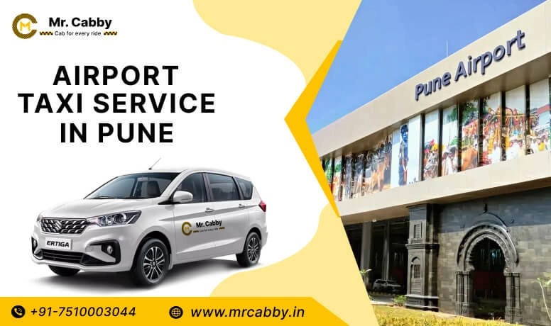 Reliable Pune Airport Taxi Service for Quick and Comfortable Rides Mr Cabby