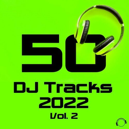 VA - 50 DJ Tracks 2022 Vol.2 (2022)
