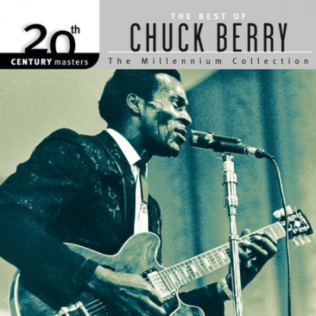 Chuck Berry - 20th Century Masters: The Best Of Chuck Berry: The Millennium Collection (1999)