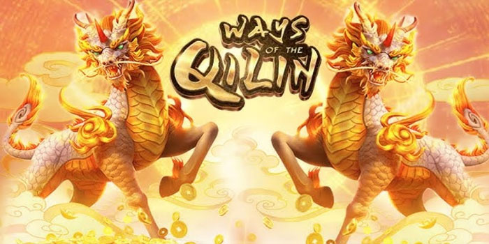 Rahasia Meraih Jackpot di Slot Ways of the Qilin