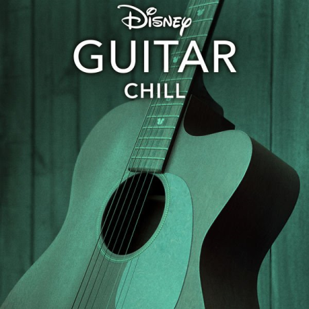 Disney Peaceful Guitar - Disney Guitar: Chill (2020)