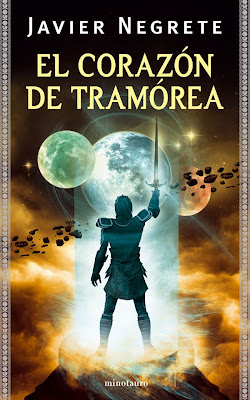 El Corazon De Tramorea Javier Negrete - Saga de Tramórea - Javier Negrete - Narrado por Eusebio Barroso