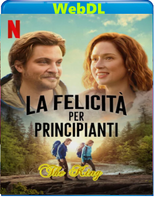 La felicità per principianti (2023) WEB-DL 720p x264 E-AC3+AC3 ITA ENG