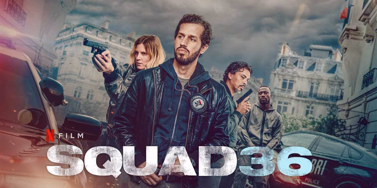 Squad 36 (2025) [Hindi-French]