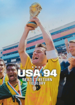 Poster: USA 94: Brazil's Return to Glory (Tetra Acreditar De Novo) (2026) 1080p WEBRip H264