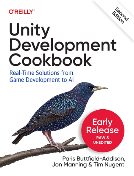Unity Development Cookbook, 2nd Edition (First Early Release)