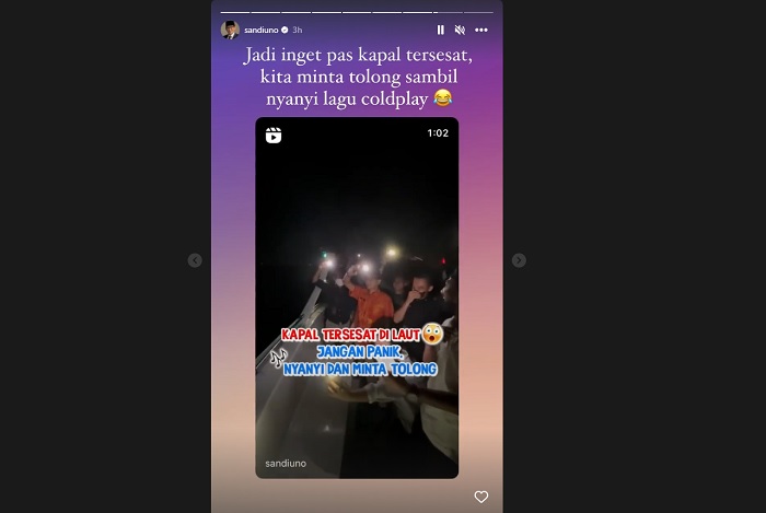 Sandiaga Uno mengunggah sebuah video melalui Instagram Story, mengenang kisah saat kapalnya tersesat dan meminta tolong sembari menyanyikan lagu Coldplay.