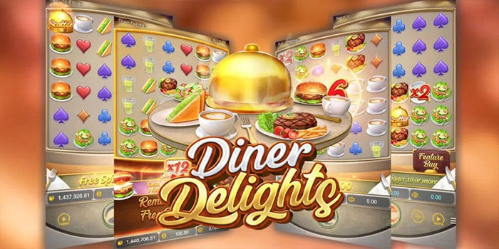 Rahasia Jitu Mendapatkan Jackpot Di Slot Diner Delights