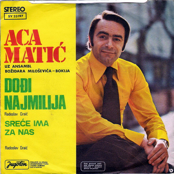 Aca_Matic_Dodji_najmilija_zadnja