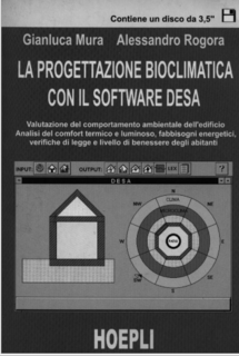Gianluca Mura, Alessandro Rogora - La progettazione bioclimatica con il software Desa (1998)