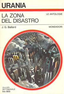J.C. Ballard - La zona del disastro (1979)