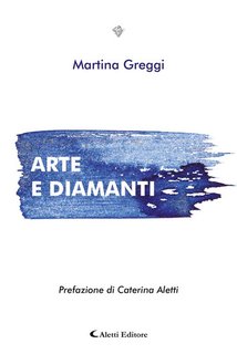 Martina Greggi - Arte e diamanti (2024)