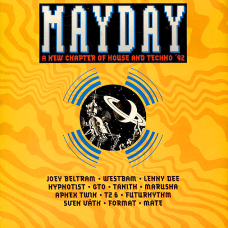 VA   Mayday: A New Chapter Of House And Techno '92 (Radikal Records   Hot Productions)