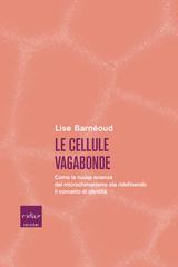 Lise Barnéoud – Le cellule vagabonde (2025)
