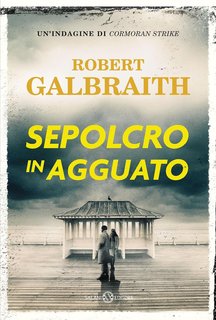 Robert Galbraith - Sepolcro in agguato (2024)
