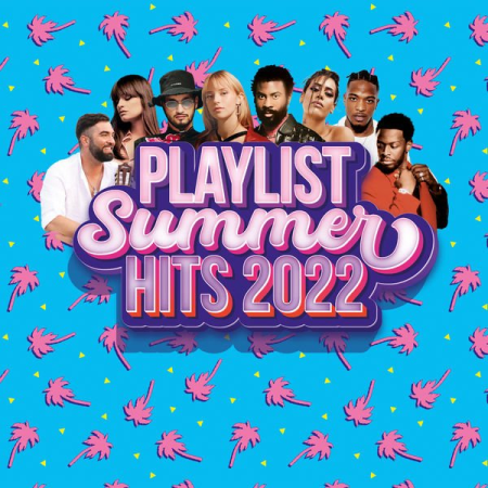 VA - Playlist Summer Hits 2022 (2022)