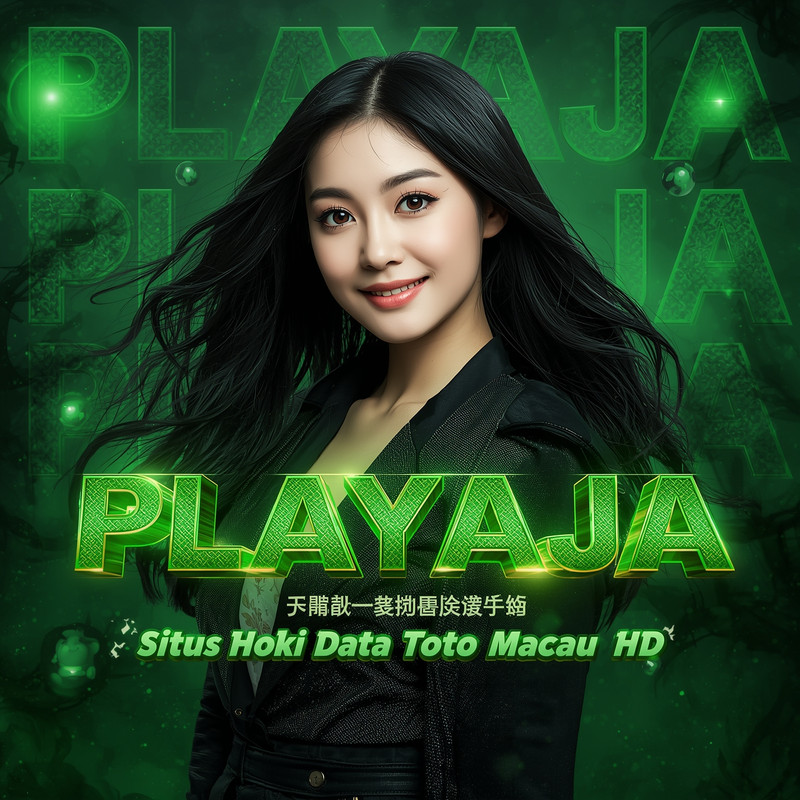 PLAYAJA - Situs Hoki Data Toto Macau HK 4D & Login Togel Tercepat Prediksi Jitu Hari Ini