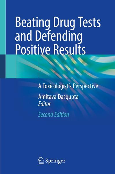 Beating Drug Tests And Defending Positive Results 2ed (2026) Beating Drug Tests And Defending Positive Results 2ed (2026)