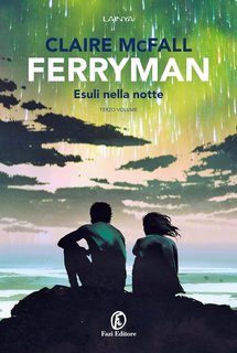 Claire McFall - Ferryman. Esuli nella notte (2023)