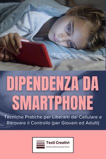 Testi Creativi - Dipendenza da smartphone (2024)