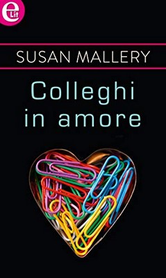 Susan Mallery - Colleghi in amore (2018)