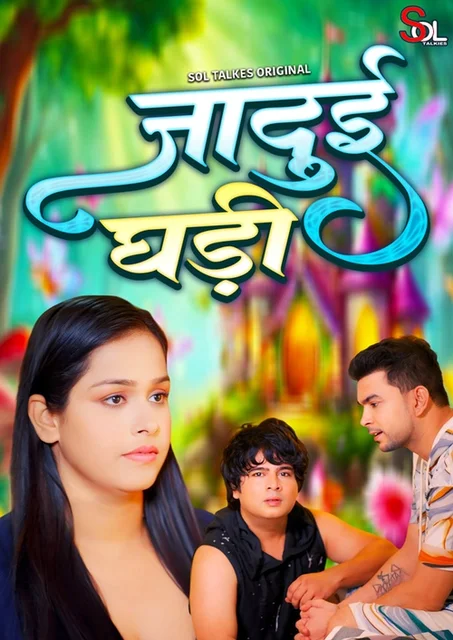 Jadui Ghadi (2024) S01E01T02 SolTalkies Hindi Web Series HDRip x264 AAC 1080p 720p Download