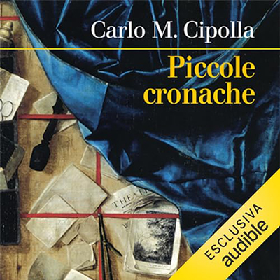 Carlo M. Cipolla - Piccole cronache (2024) (mp3 - 128 kbps)