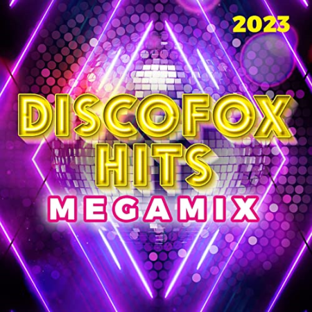 VA - Discofox Hits Megamix 2023 (2022) Flac