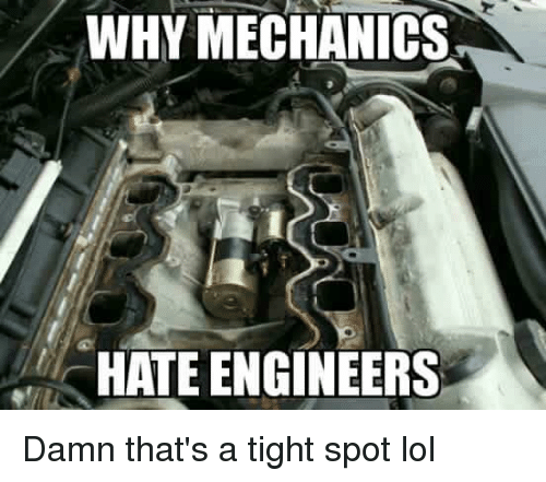 why-mechanics-hate-engineers-damn-thats-a-tight-spot-lol-3967616
