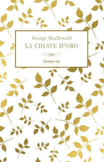 George Macdonald - La chiave d'oro (2024)