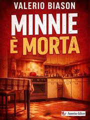 Valerio Biasion – Minnie è morta (2026)