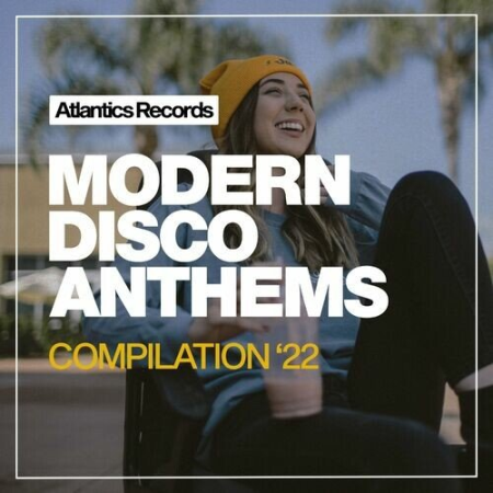 VA - Modern Disco Anthems 2022 (2022)