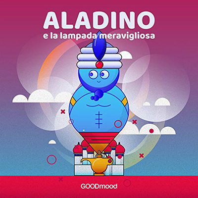 Artisti Vari - Aladino e la lampada meravigliosa (2020) (mp3 - 128 kbps)