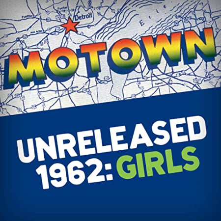 VA - Motown Unreleased 1962: Girls (2012)