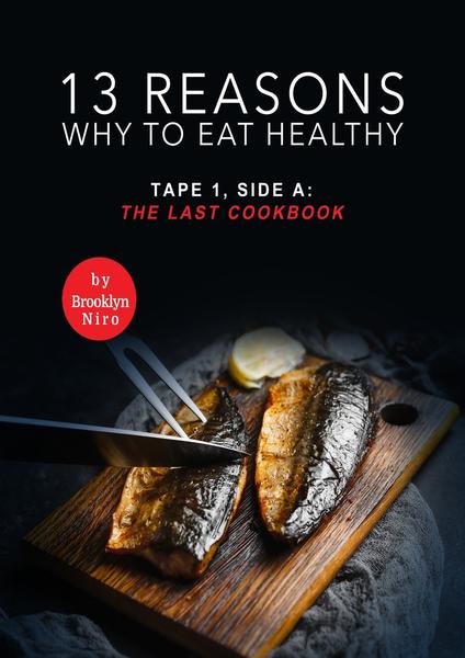 [Kép: 13-Reasons-Why-To-Eat-Healthy-Tape-1-Sid...okbook.jpg]