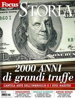 Focus Storia N. 117 - Luglio 2016 (2000 anni di grandi truffe)