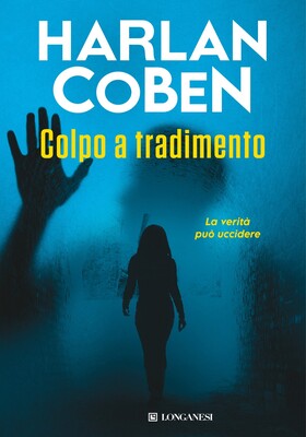 Harlan Coben - Colpo a tradimento (2025)