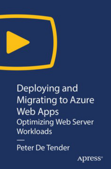 Deploying and Migrating to Azure Web Apps: Optimizing Web Server Workloads