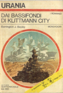 Barrington J. Bayley - Dai bassifondi di Klittmann City (1972)