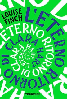 Louise Finch -  L'eterno ritorno di Clara Hart(2024)