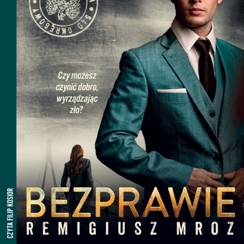 Mróz Remigiusz - Cykl: Joanna Chyłka (tom 20) Bezprawie (2026)